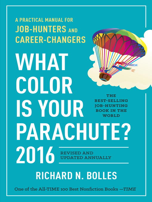 Title details for What Color Is Your Parachute? 2016 by Richard N. Bolles - Available